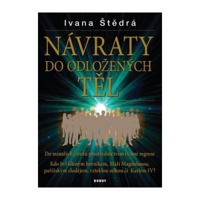 NÁVRATY do odložených těl