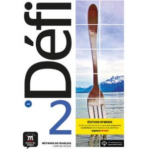 Défi 2 - Livre de l'élève - Éd. hybride | praca zbiorowa (ISBN: 9788419236555)