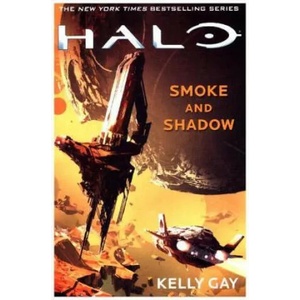 Halo: Smoke and Shadow | Kelly Gay (ISBN: 9781785656712)