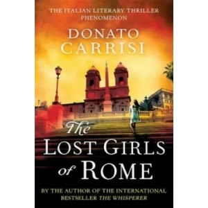 Lost Girls of Rome | Donato Carrisi (2013)
