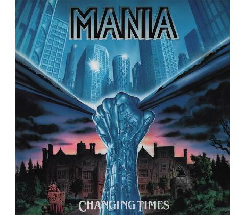 MANIA - CHANGING TIMES CD