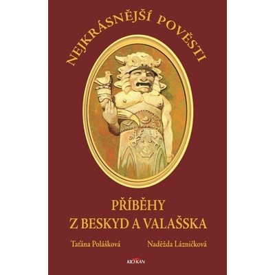 Nejkrásnější pověsti z Beskyd a Valašska