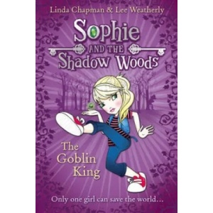 Goblin King | Linda Chapman, Lee Weatherly (2011)