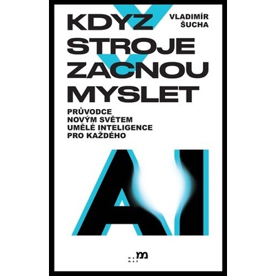 Když stroje začnou myslet