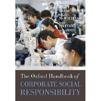 Oxford Handbook of Corporate Social Responsibility | Andrew Crane