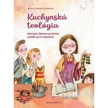 Kuchynská teológia - Mária Kohutiarová