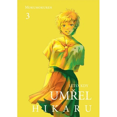 Léto, kdy umřel Hikaru 3