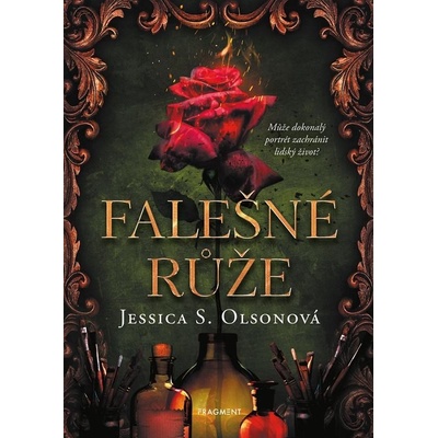 Falešné růže - Jessica S. Olsonová