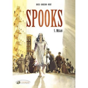 Spooks Vol. 5: Megan | Xavier Dorison (ISBN: 9781849182614)