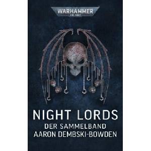 Warhammer 40.000 - Night Lords | Aaron Dembski-Bowden, Stefan Behrenbruch, Sebastian Gehart (2024)
