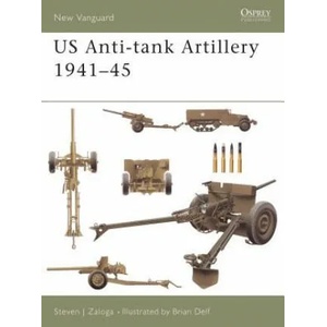 US Anti-tank Artillery 1941-45 (ISBN: 9781841766904)