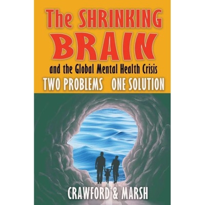 The Shrinking Brain | David E. Marsh