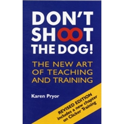 Dont Shoot the Dog! Pryor Karen