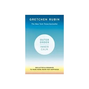 Outer Order Inner Calm | Gretchen Rubin (ISBN: 9781473692688)