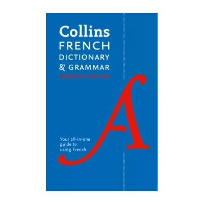 Collins French Dictionary and Grammar Essential Edition