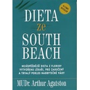 Dieta ze South Beach Agatston Arthur MUDr.