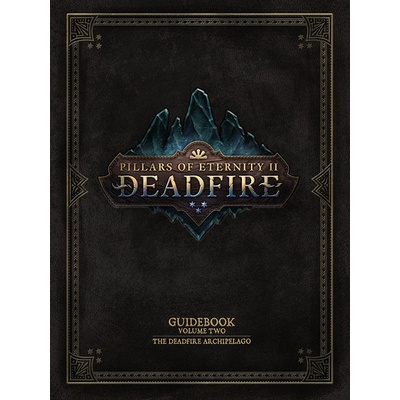 Pillars Of Eternity Guidebook: Volume Two