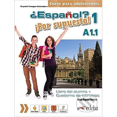 ¿Español? ¡Por supuesto! 1 A1.1. Libro del alumno + ejercicios