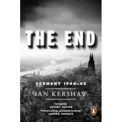 The End - Ian Kershaw
