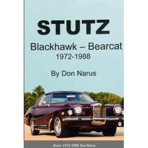 Stutz- Blackhawk and Bearcat 1972-1988 | Don Narus (ISBN: 9781387867011)