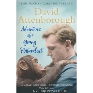 Adventures of a Young Naturalist | David Attenborough (ISBN: 9781473664968)