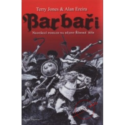 Barbaři - Terry Jones; Alan Ereira
