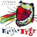 Tracyho tygr - William Saroyan