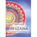 Jsi úžasná!