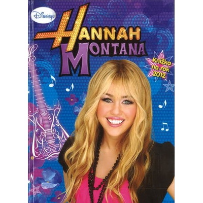 Hannah Montana - Knížka na rok 2012