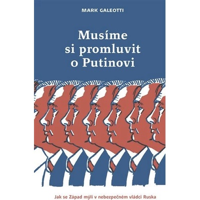 Musíme si promluvit o Putinovi