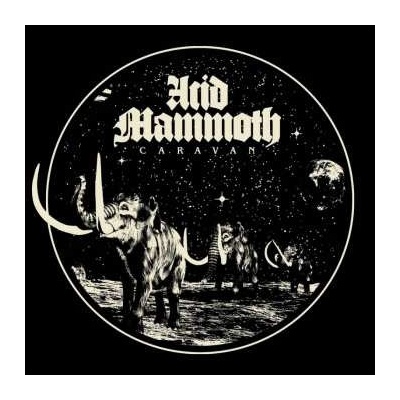 Acid Mammoth: Caravan LTD CLR LP