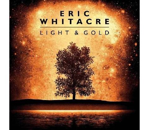 WHITACRE ERIC: LIGHT & GOLD CD