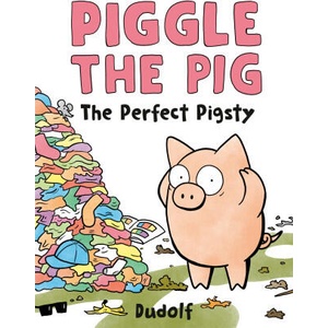 Piggle the Pig: The Perfect Pigsty | Dudolf (ISBN: 9780593691618)