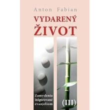 Vydarený život III.
