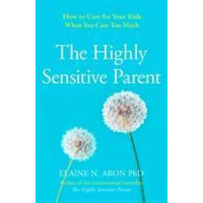 Highly Sensitive Parent