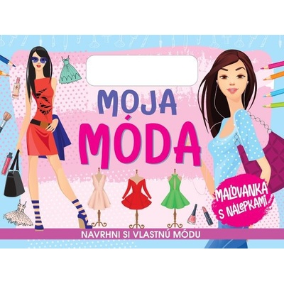 Moja móda - autor neuvedený
