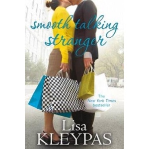 Smooth Talking Stranger | Lisa Kleypas (ISBN: 9780749940690)