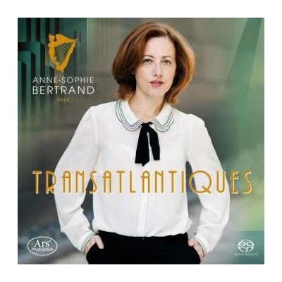 Anne-Sophie Bertrand - Transatlantiques - SA CD