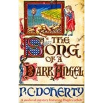 P.C. Doherty: The Song of a Dark Angel