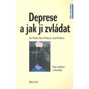 Deprese a jak ji zvládat
