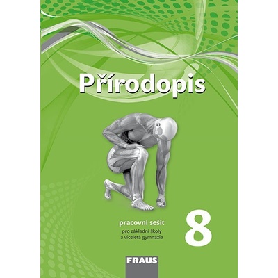 Přírodopis 8 Pracovní sešit