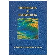 Hydraulika a hydrológia - Karel Kovařík