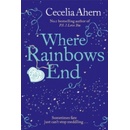 Where Rainbows End - C. Ahern
