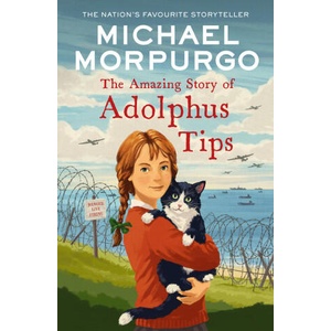 Amazing Story of Adolphus Tips | Michael Morpurgo (ISBN: 9780008638627)
