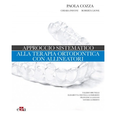 Approccio sistematico alla terapia ortodontica con allineatori