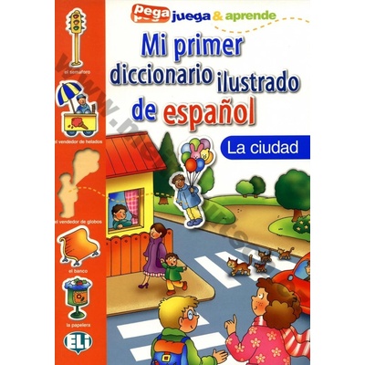 Mi Primer Diccionario Ilustrado de Espanol
