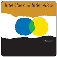 Little Blue and Little Yellow Lionni LeoBoard Books