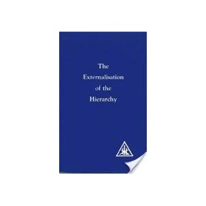 Externalization of the Hierarchy | Alice A. Bailey (1983)