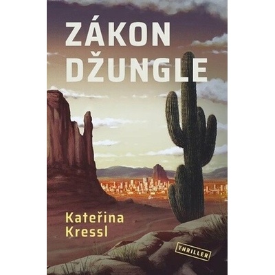 Zákon džungle - Kateřina Kressl