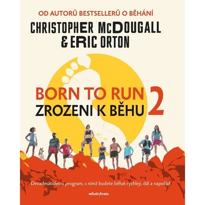 Born to Run 2 Zrozeni k běhu 2